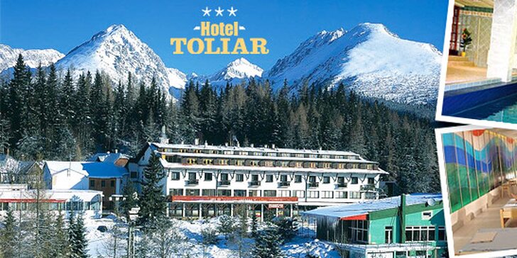 Fantastická lyžovačka a wellness v hoteli TOLIAR*** Štrbské Pleso