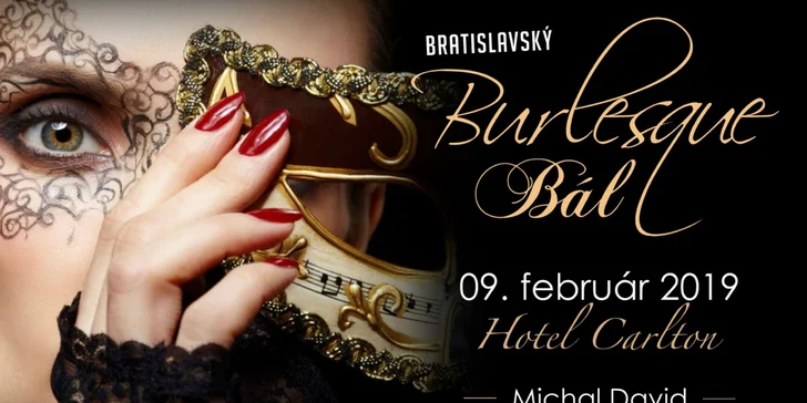 Vstupenka pre 2 osoby na Burlesque Bál v Radisson Blu Carlton Hotel****