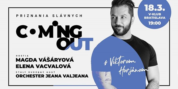 Príďte si vychutnať skvelú talkshow Viktora Horjána - Coming out!