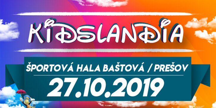 KIDSLANDIA - jesenný detský festival v Prešove 27.10.2019