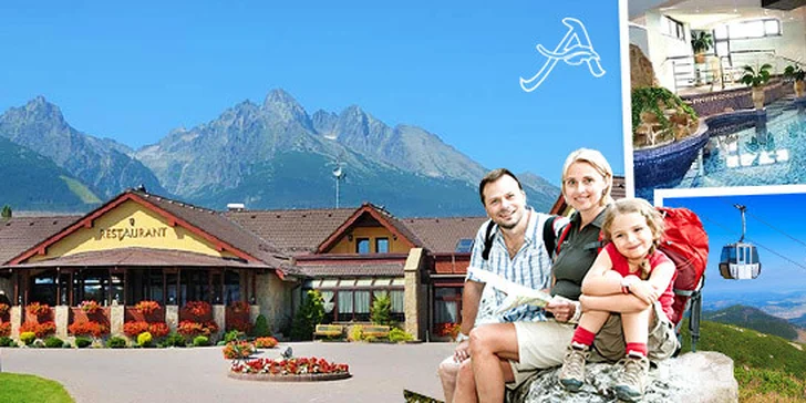 Rodinný pobyt v Hoteli AMALIA*** Vysoké Tatry