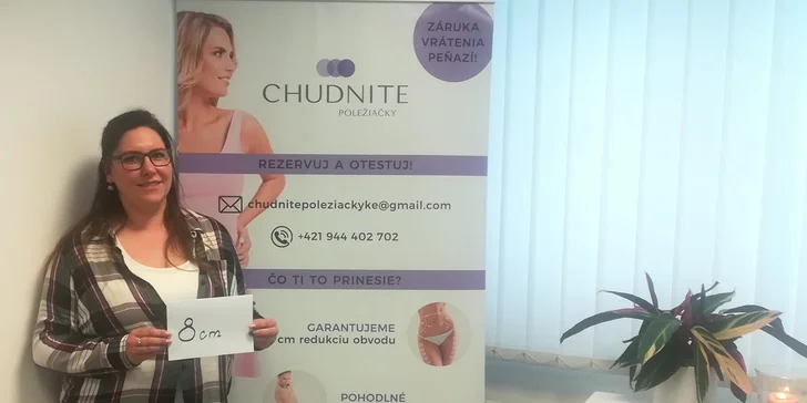 Chudnite poležiačky: Garancia okamžitého úbytku min. 5 cm!