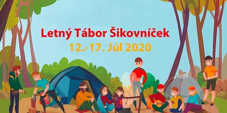 Letný tábor Šikovníček pre všetky šikovné deti