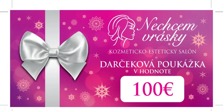 Darčekový poukaz na rôzne služby v salóne Nechcem vrásky