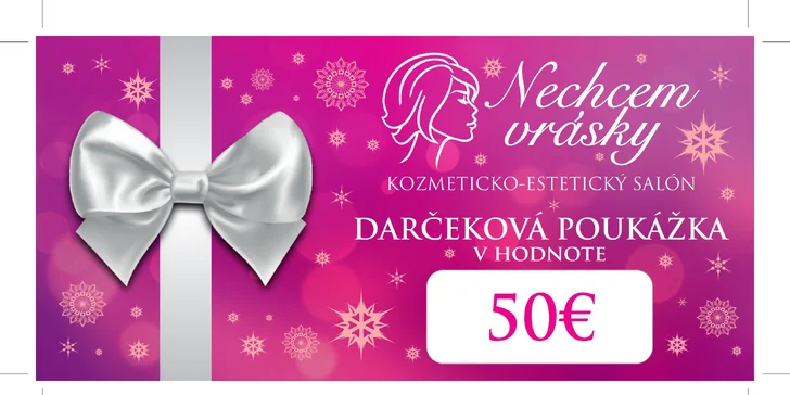 Darčekový poukaz na rôzne služby v salóne Nechcem vrásky