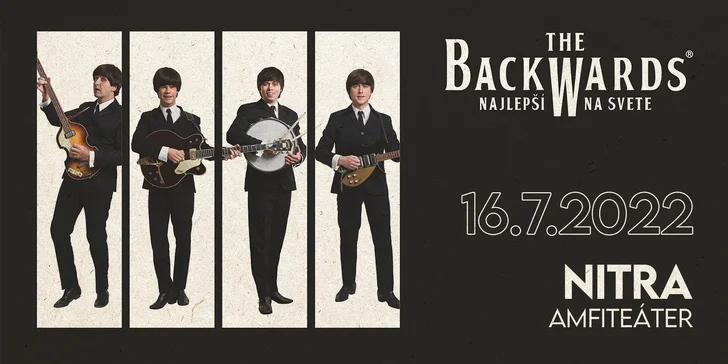 The Backwards: Lístky na koncert "Slovenských Beatles" v Nitre
