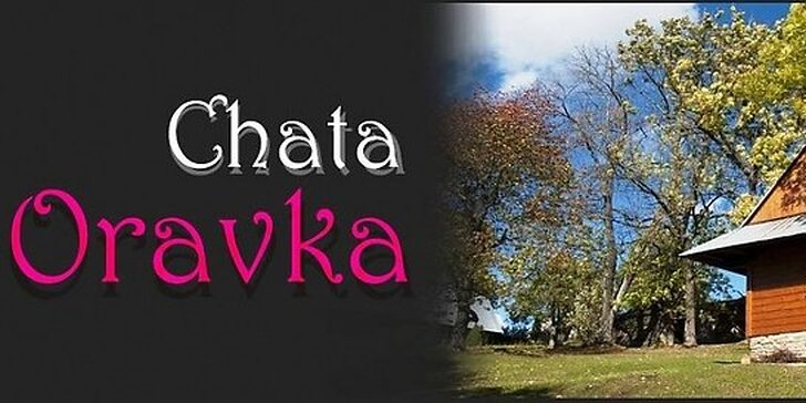 Zažite príjemné chvíle s rodinou alebo priateľmi na chate Oravka v Oravskej Lesnej