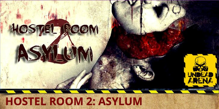 Zaži horor na vlastnej koži! Hostel room 2: Asylum a Occultus Illuminati