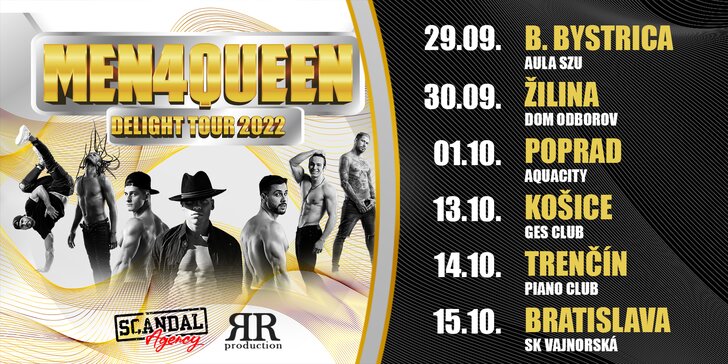 MEN4QUEEN DELIGHT TOUR 2022 : Lístky na najsexy show sezóny!