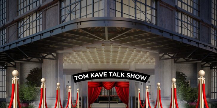 TOM KAVE TALK SHOW