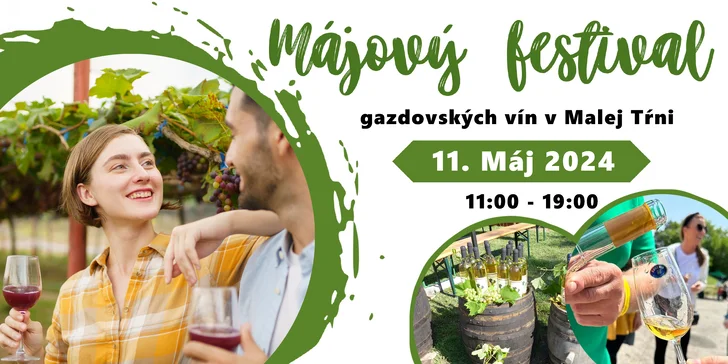 Májový festival gazdovských vín v Malej Tŕni 2024 - zažite chuť Tokaja
