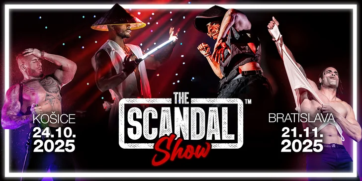 Vstupenky na jesennú pikantnú The Scandal Show Europe Tour 2025