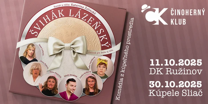 Divadelné predstavenie ŠVIHÁK LÁZEŇSKÝ v DK Ružinov (11. 10. 2025 o 19:00) alebo v Kúpeľoch Sliač (30. 10. 2025 o 19:00)