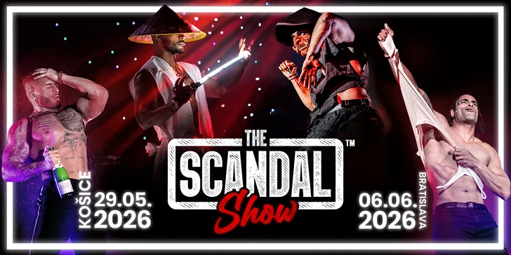 Vstupenky na pikantnú The Scandal Show Europe Tour 2026