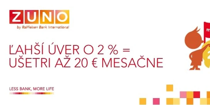 Presuň svoj úver do ZUNO a získaj o 2 % lepší úrok