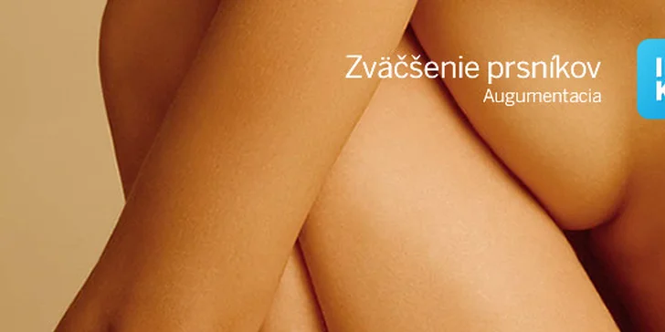 Zväčšenie prsníkov silikónovými implantátmi