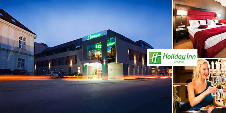 LAST MINUTE wellness pobyt pre dvoch v HOLIDAY INN**** Trnava