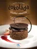 Čokoláda - sladké umenie