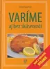 Varíme aj bez skúseností