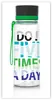 5 Times a day