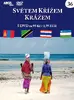 č. 36 – Svetom krížom krážom