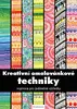 Kreatívne maľovankové techniky (inšpirácia pre jedinečné výsledky)