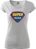 Dámske tričko "Super Mama" | Veľkosť: XS | Biela