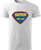 Pánske tričko "Super Priateľ" | Veľkosť: XS | Biela