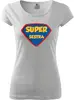 Dámske tričko "Super Sestra" | Veľkosť: XS | Biela