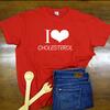 Pánske tričko "I love cholesterol" | Veľkosť: S | Červená