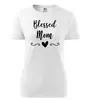 Dámske tričko - Blessed mom | Veľkosť: XS | Biela