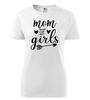 Dámske tričko - Mom of girls | Veľkosť: XS | Biela