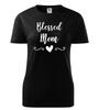 Dámske tričko - Blessed mom | Veľkosť: XS | Čierna
