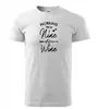Pánske tričko - Working from nine to wine | Veľkosť: XS | Biela