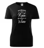 Dámske tričko - Working from nine to wine | Veľkosť: XS | Čierna