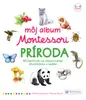 Môj album Montessori – Príroda