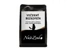 500 g Zrnková káva "Večerný bezkofeín"