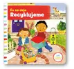 Čo sa deje – Recyklujeme
