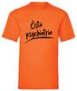 Pánske bavlnené tričko "Čistá psychiatria" | Veľkosť: S | Oranžová